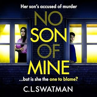 No Son of Mine Audiobook By C.L. Swatman cover art