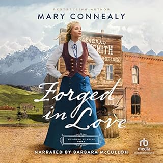 Forged in Love Audiobook By Mary Connealy cover art