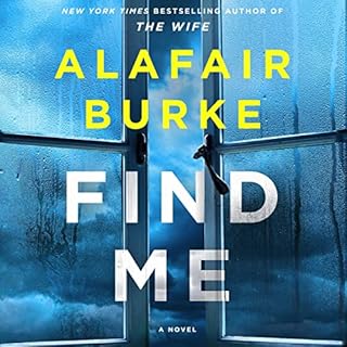 Find Me Audiobook By Alafair Burke cover art