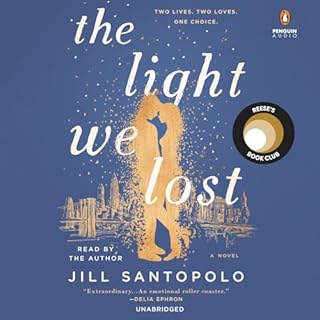 The Light We Lost Audiobook By Jill Santopolo cover art