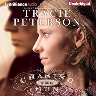 Chasing the Sun Audiobook By Tracie Peterson cover art