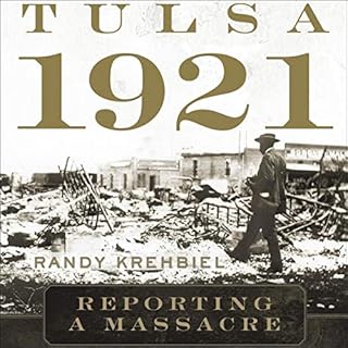 Tulsa 1921 Audiobook By Randy Krehbiel cover art