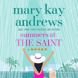 Summers at the Saint Audiobook By Mary Kay Andrews cover art