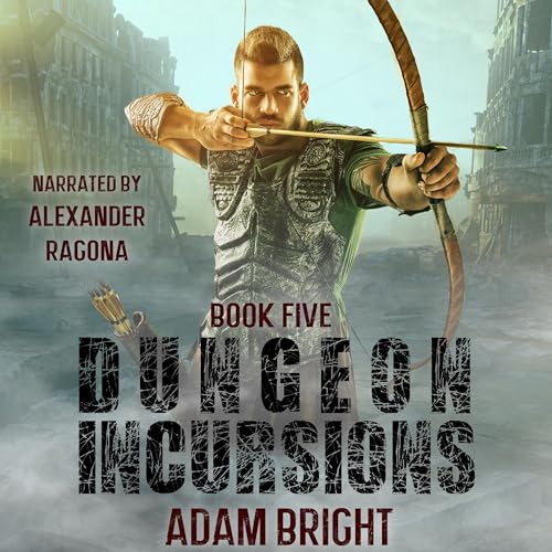 Dungeon Incursions, Book 5 Audiolibro Por Adam Bright arte de portada