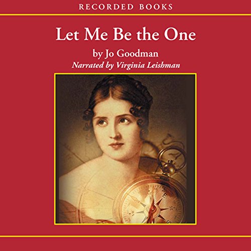 Let Me Be the One Audiobook By Jo Goodman cover art