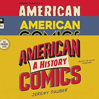 American Comics Audiolibro Por Jeremy Dauber arte de portada