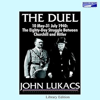 The Duel Audiobook By John Lukacs cover art