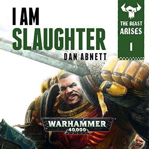 I Am Slaughter: Warhammer 40,000 cover art