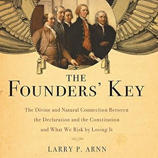 The Founders' Key Audiobook By Dr. Larry Arnn cover art