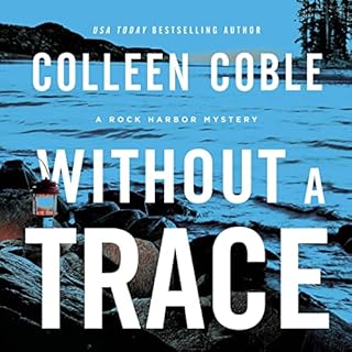 Without a Trace Audiobook By Colleen Coble cover art