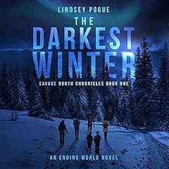 The Darkest Winter: An Ending World Novel cover art