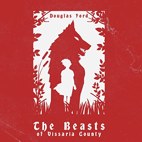 The Beasts of Vissaria County cover art