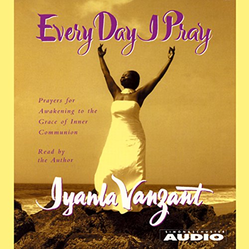 Every Day I Pray Audiobook By Iyanla Vanzant cover art