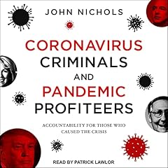 Coronavirus Criminals and Pandemic Profiteers cover art