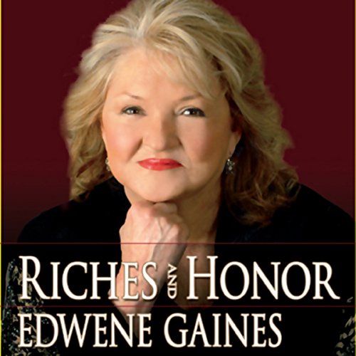 Riches and Honor Audiobook By Edwene Gaines cover art