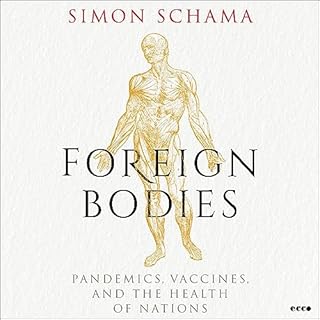 Foreign Bodies Audiobook By Simon Schama cover art