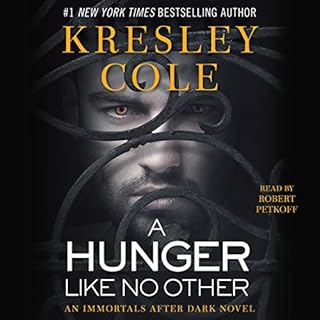 A Hunger Like No Other: Immortals After Dark, Book 2 Audiobook By Kresley Cole cover art