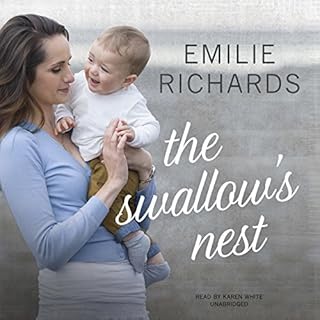 The Swallow’s Nest Audiobook By Emilie Richards cover art