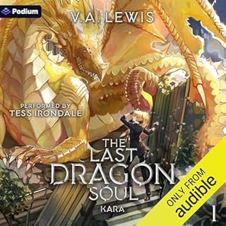 The Last Dragonsoul Audiolibro Por V.A. Lewis arte de portada