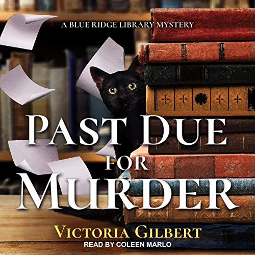 Past Due for Murder Audiobook By Victoria Gilbert cover art