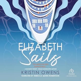 Elizabeth Sails Audiobook By Kristin Owens cover art