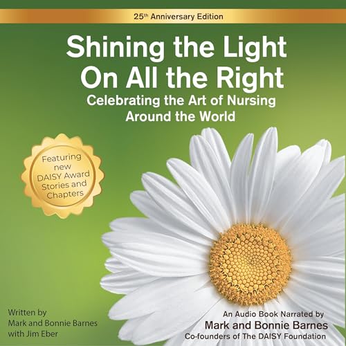 Shining the Light on All the Right Audiobook By Mark Barnes, Jim Eber, Bonnie Barnes cover art