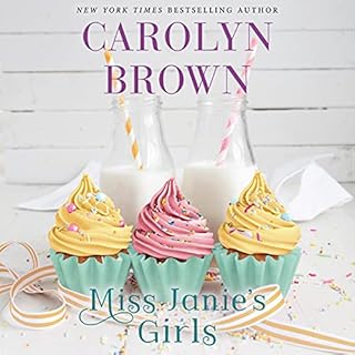 Miss Janie's Girls Audiobook By Carolyn Brown cover art