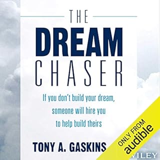 The Dream Chaser Audiobook By Tony A. Gaskins Jr. cover art