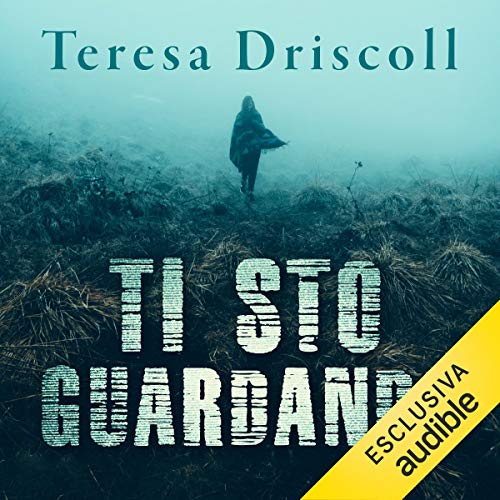 Ti sto guardando Audiolibro Por Teresa Driscoll arte de portada