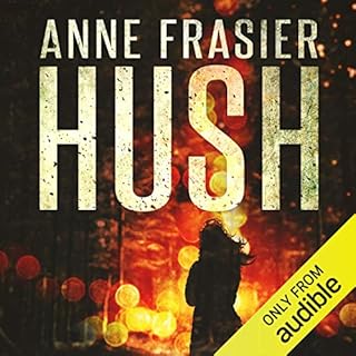 Hush Audiobook By Anne Frasier cover art