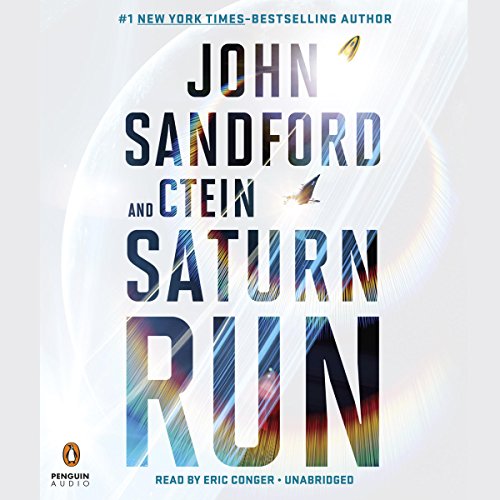 Saturn Run Audiobook By John Sandford Ctein cover art