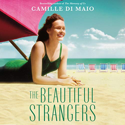 The Beautiful Strangers Audiobook By Camille Di Maio cover art