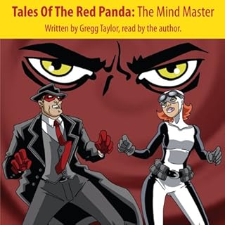 Tales of the Red Panda: The Mind Master Audiobook By Gregg Taylor cover art