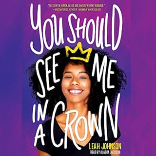 You Should See Me in a Crown Audiobook By Leah Johnson cover art