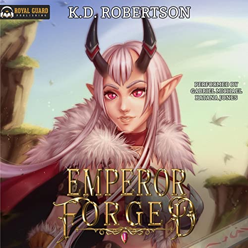 Emperor Forged Audiolibro Por K.D. Robertson arte de portada