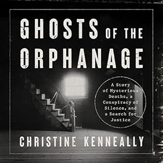 Ghosts of the Orphanage Audiolibro Por Christine Kenneally arte de portada