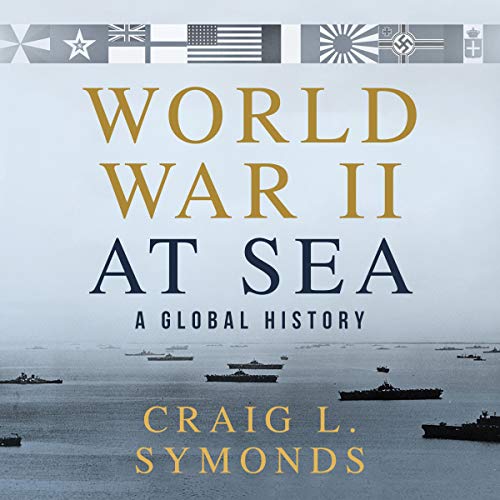 World War II at Sea Audiolibro Por Craig L. Symonds arte de portada