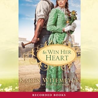 To Win Her Heart Audiolibro Por Karen Witemeyer arte de portada