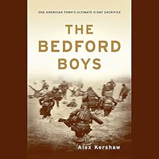 The Bedford Boys Audiobook By Alex Kershaw cover art