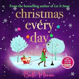 Christmas Every Day Audiobook By Beth Moran cover art