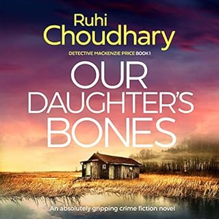 Our Daughter's Bones Audiobook By Ruhi Choudhary cover art