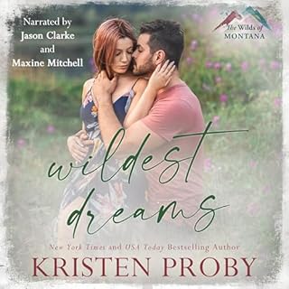 Wildest Dreams Audiobook By Kristen Proby cover art