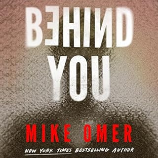 Behind You Audiobook By Mike Omer cover art