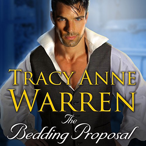 The Bedding Proposal Audiobook By Tracy Anne Warren cover art