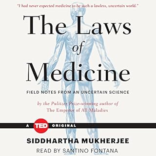 The Laws of Medicine Audiobook By Siddhartha Mukherjee cover art