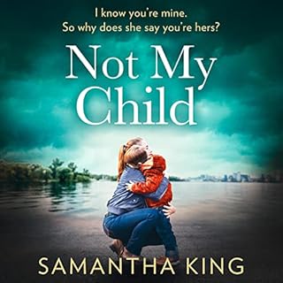 Not My Child Audiolibro Por Samantha King arte de portada