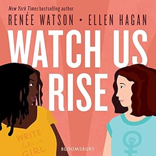 Watch Us Rise Audiolibro Por Renée Watson, Ellen Hagan arte de portada