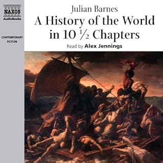 A History of the World in 10 1/2 Chapters Audiobook By Julian Barnes cover art