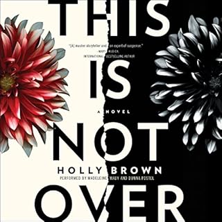 This Is Not Over Audiobook By Holly Brown cover art