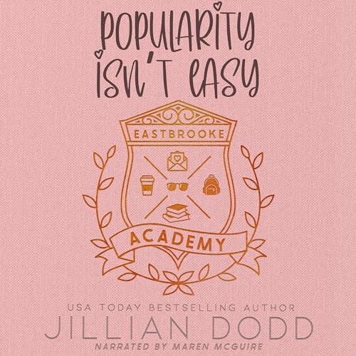 Popularity Isn't Easy Audiobook By Jillian Dodd cover art